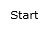 Start